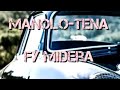 Manolotena ( Lyrics) Fy Midera