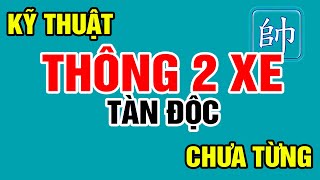 [Cờ Tướng Đẹp] Run Mình Kỹ Thuật Ra 2 Xe Tàn Độc Chưa Từng Có