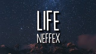 NEFFEX - Life (Lyrics/Lyric Video)