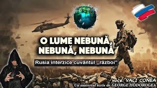 O lume nebuna, nebuna, nebuna… Rusia interzice cuvantul ,,razboi”