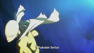 KETIKA SAITAMA MENGELUARKAN PUKULAN SERIUS | ONE PUNCH MAN