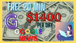 Earn $1400 PER DAY from Google News (FREE)- How to COPY-PASTE and Make Money from Google 2022