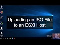 Upload ISO to ESXi Datastore