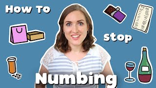 How To Stop Numbing / Repressing Feelings \u0026Emotions With Busyness, Alcohol, Drugs, Sugar Or Worrying