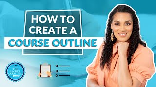 How to create a course outline.