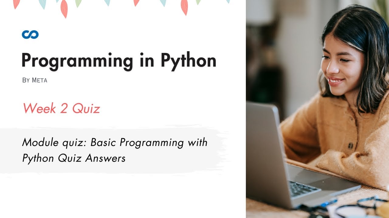 Programming In Python Week 2 Module Quiz Basic Programming With