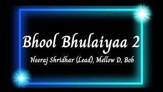 Bhool Bhulaiyaa 2 LYRICS | Kartik A, Kiara A, Tabu | Tanishk, Neeraj, Anees B, Bhushan K