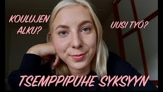 ASMR - Rauhoittelen ja rohkaisen sua ❤️ Jännittääkö koulujen alku?