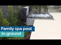 How to install a family spa pool in-ground