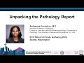 Unpacking the Pathology Report with Aishwary Ravindan, MD