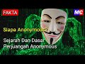 Sejarah Penubuhan dan Dasar Perjuangan ANONYMOUS