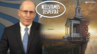 Un FUERTE llamado a la iglesia a DESPERTAR del SUEÑO - Doug Batchelor