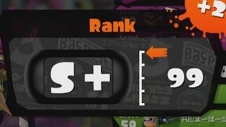 [Splatoon] Reaching S+99!