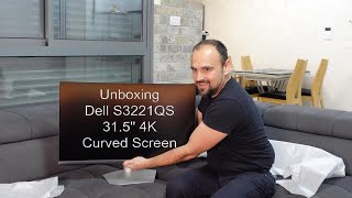 Unboxing Dell S3221QS 4K Curved 31.5\