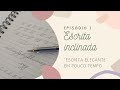 Episódio 1: Escrita bonita em pouco tempo