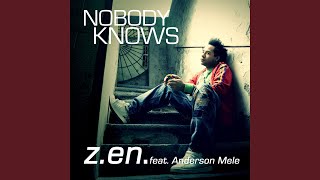 Nobody Knows (Enzo Zagaria Extended Mix)