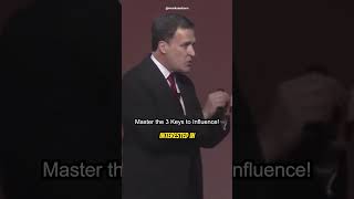 Master the 3 Keys to Influence | Mark Sanborn |  Video credits: @marksanborn