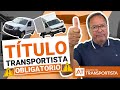 TITULO TRANSPORTISTA | Furgonetas y camiones ligeros deberán tener el título de transportista | AT