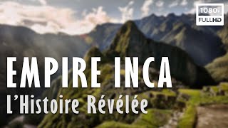 🌄 Empire Inca : L' Histoire Révélée - Documentaire Histoire & Archéologie - Arte (2023)