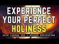 Unleash Your Divine Potential Through the Power of Holiness | ACIM Lesson 156