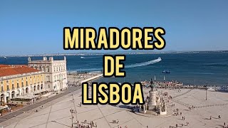 Miradores en Lisboa Gratis y  el mejor buffet.