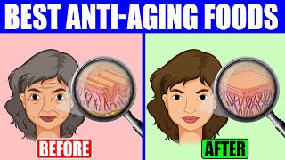 Top 10 Best Anti Aging Foods You Should Eat Everyday