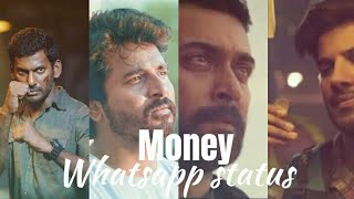 Money Whatsapp status tamil||Money Whatsapp status|Money status tamil||mithra beatz