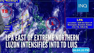 LPA east of extreme Northern Luzon intensifies into Tropical Depression Luis