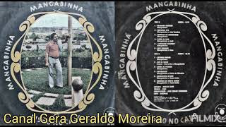 Mangabinha - Carcanhá Rachado - Composição ( Mangabinha ) Ano 1975