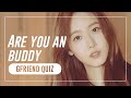 ARE YOU AN BUDDY? [GFRIEND QUIZ]