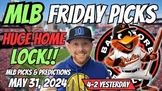 HUGE MLB LOCK!! MLB Picks Today 5/31/2024 | Free MLB Picks, Predictions & Sports Betting Advice