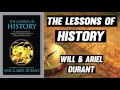 The Lessons Of History By Will & Ariel Durant [ FULL AUDIOBOOK ]