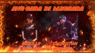 ANG GABA DI MAGSABA - Bozkilla feat. St.Christian (Prod. Sevenwordz Production)