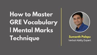 How to Master GRE Vocabulary | Mental Marks Technique