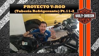 PROYECTO V-ROD (Tubería Refrigerante) Episodio 11-2