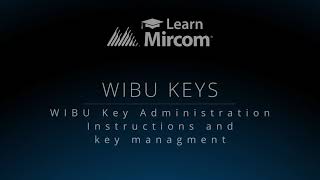 Mircom ESD Portal and WIBU Key Administration