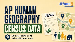 Census Data Explained (AP Human Geography Unit 1)