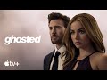 Ghosted — Official Trailer | Apple TV+