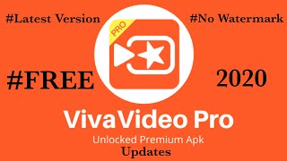 VIVAVIDEO PRO 2020 FEATURES  LATEST VERSION UPDATES (UNLOCKED/MOD)