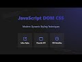 JavaScript DOM CSS Manipulation: Dynamic Styling for Beginners