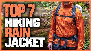 Best Hiking Rain Jacket 2023 | Top 7 Rain Jackets For Hiking And Backpacking