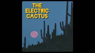 The Electric Cactus - Heartbreak Hotel