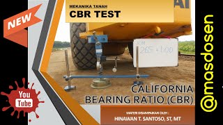 Soil Mechanics : California Bearing Ratio (CBR) Test - Hinawan T. Santoso, ST, MT