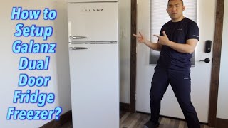 How to Setup Galanz Dual Door Refrigerator Freezer?