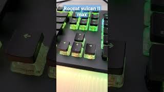 Roccat Vulcan II MAX - It looks sick! #shorts