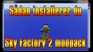 Dansk Minecraft Tutorial - Sådan installerer du Sky Factory 2 modpack!