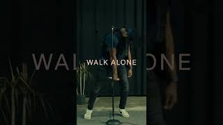 Walk Alone