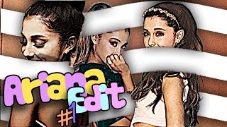 Ariana Grande Edit #1