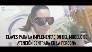 10.-Claves para la implementación del Modelo de Atención centrada en la Persona