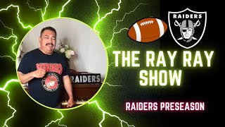 The Ray Ray Show - Las Vegas Raiders vs LA Rams NFL PRESEASON 2023